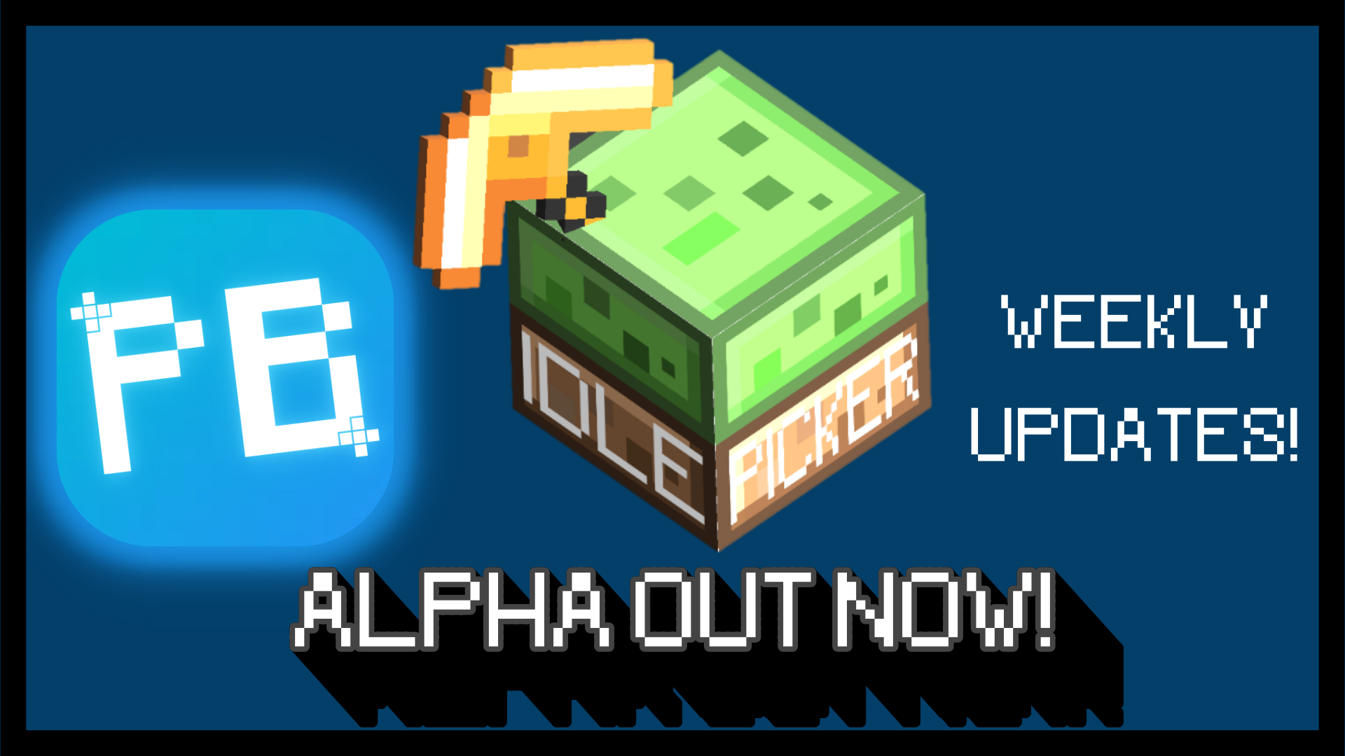 Idle Picker Alpha 1.0 (again..)