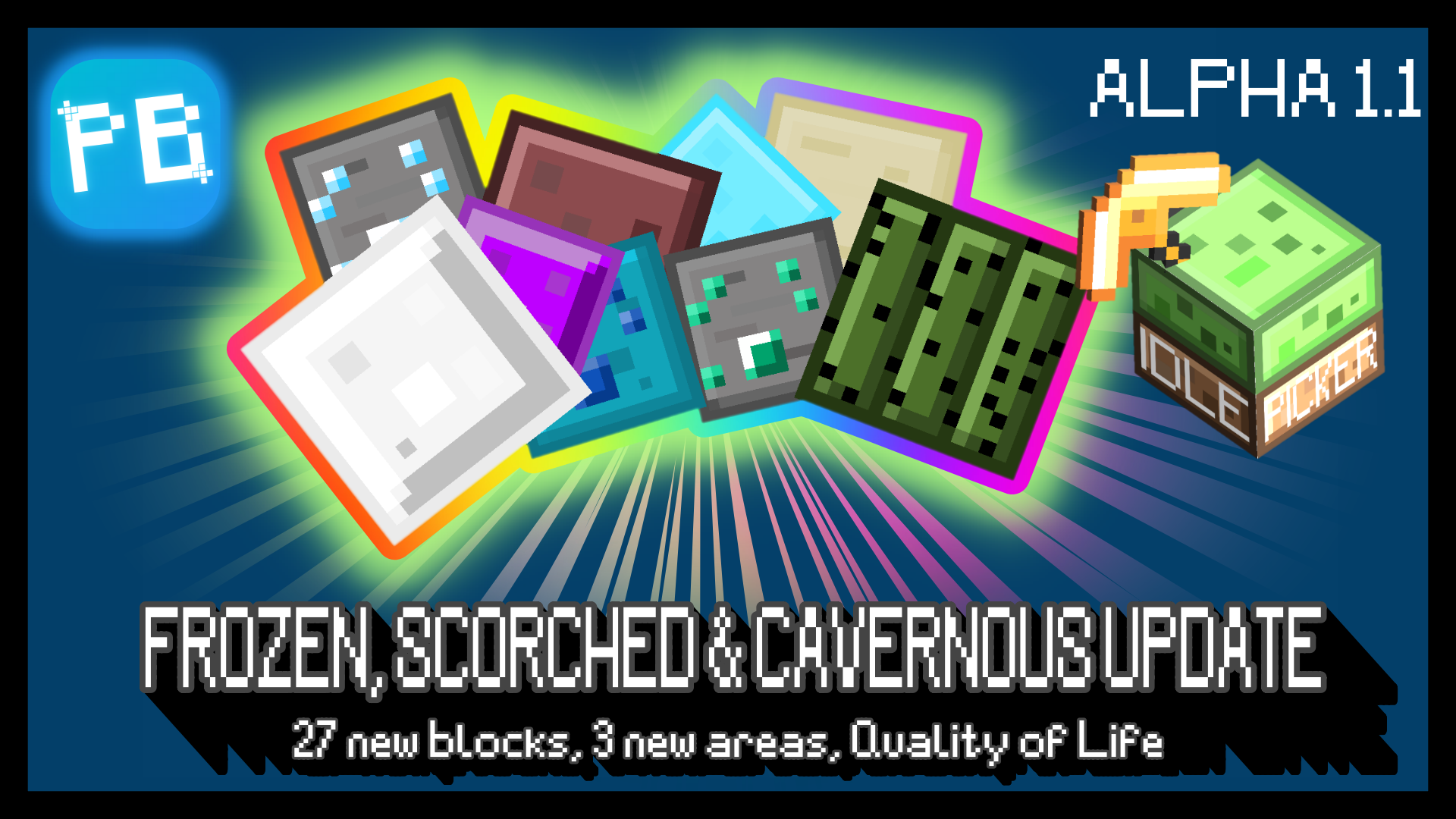 Giant Frozen, Scorched & Cavernous Update OUT NOW! (Alpha 1.1)